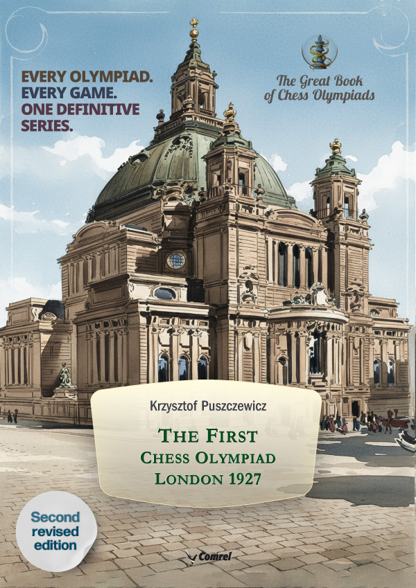 The First Chess Olympiad - London 1927